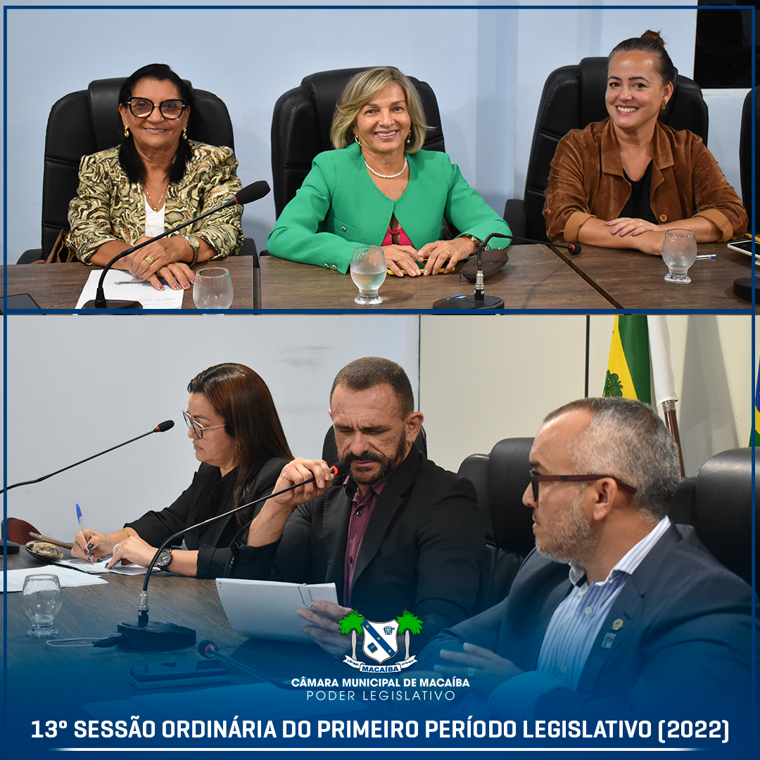 Read more about the article 13ª Sessão Ordinária do Primeiro Período Legislativo 2022