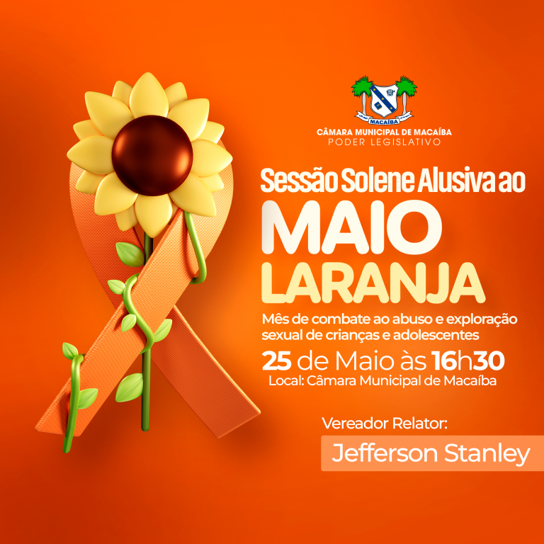 Leia mais sobre o artigo Sessão Solene alusiva ao Maio Laranja 🧡
