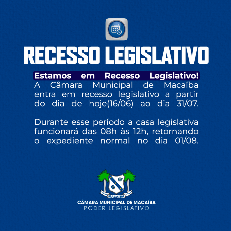 Leia mais sobre o artigo RECESSO LEGISLATIVO