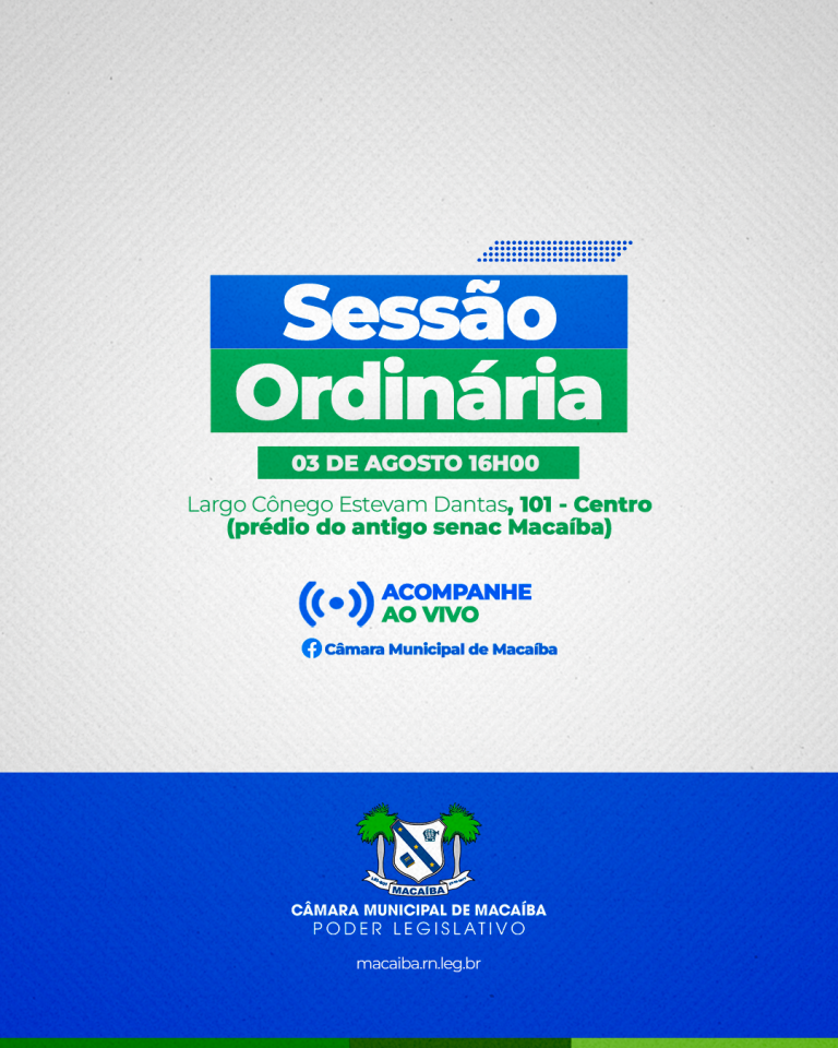 Leia mais sobre o artigo Hoje tem Sessão Ordinária!