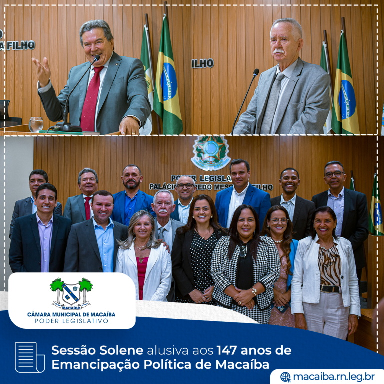 Leia mais sobre o artigo Sessão Solene alusiva aos 147 anos de Emancipação Política de Macaíba.