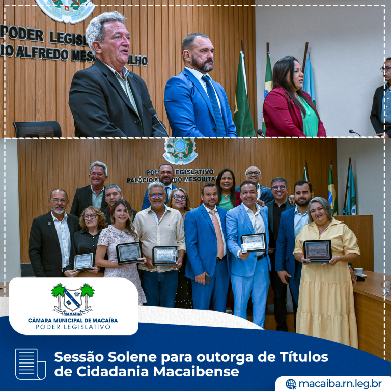 Leia mais sobre o artigo Sessão Solene para outorga de Títulos de Cidadania Macaibense e Comendas da ordem do mérito.